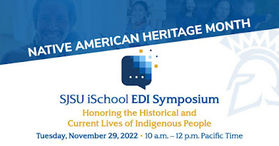 Steve Hargadon: Today - "Celebrating Native American Heritage: History, Culture and Experience," Tuesday, November 29th, an SJSU iSchool Online Event